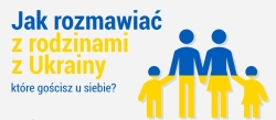 Jak rozmawiać z rodzinami z Ukrainy